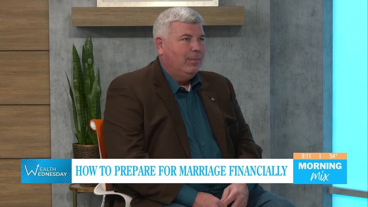 Wealth Wednesday: How to prepare for marriage financially
