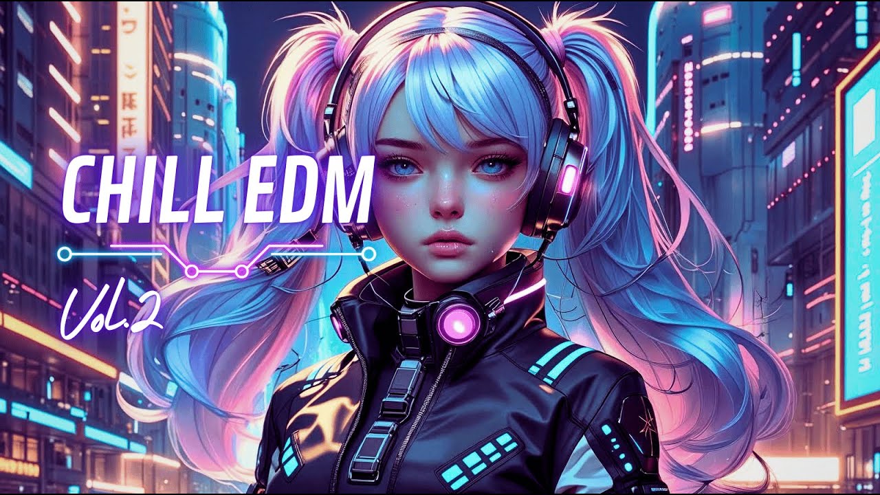 【Chill EDM Playlist Vol. 2】Fragments of Us | Study • Focus • Relax