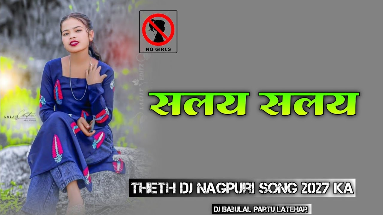 SALAY_SALAY🌿 trending viral Nagpuri song 2026 ka 👯 DJ Remix Nagpuri song Old DJ remix 🌶️