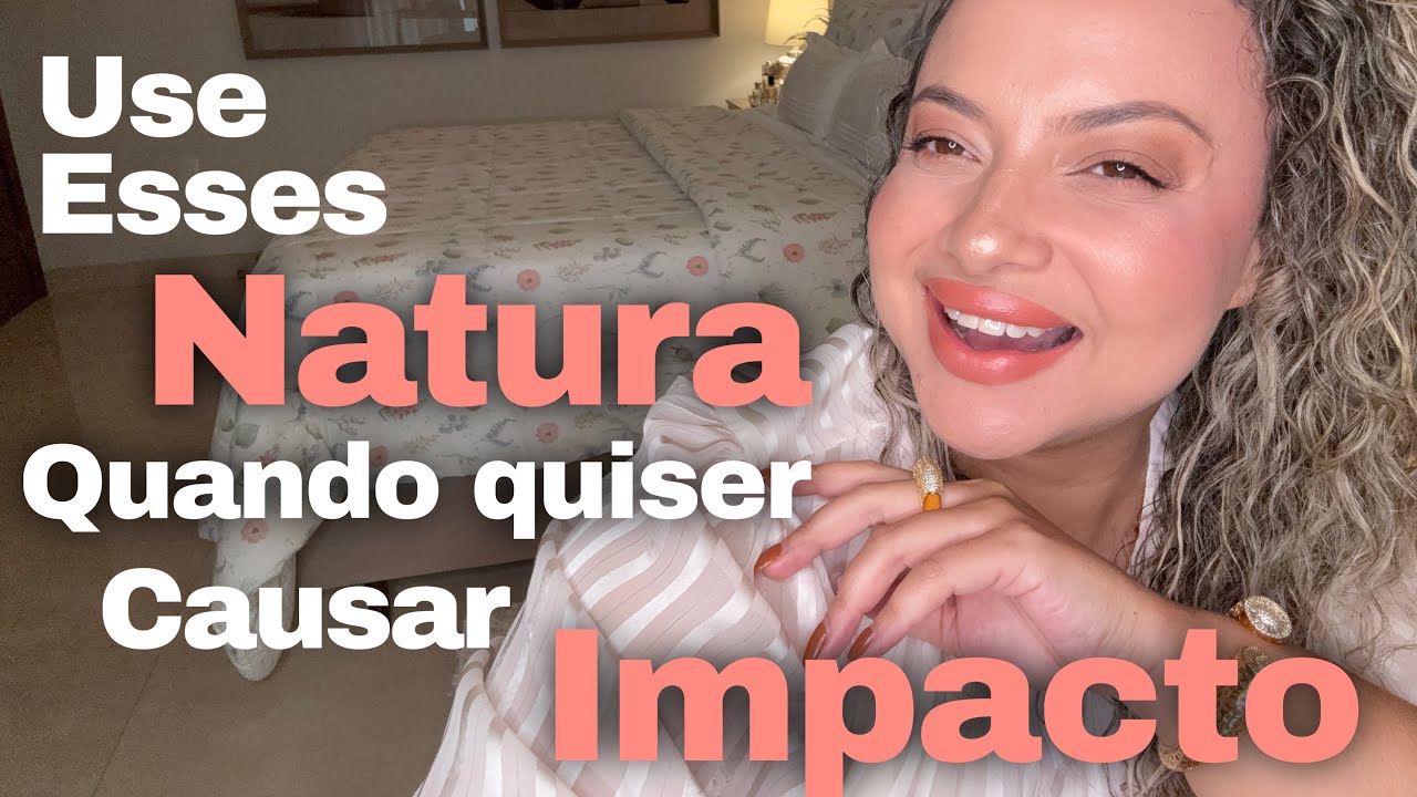 Perfumes Natura extremamente marcantes