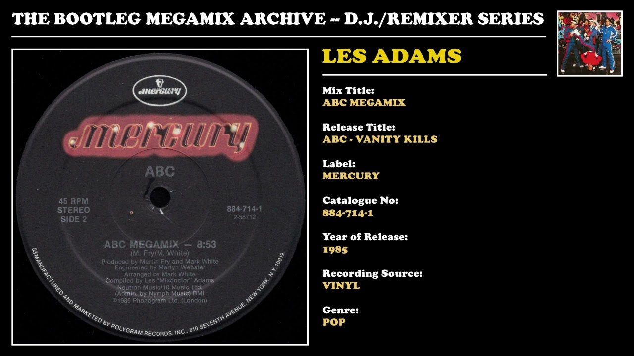 LES 'THE MIX DOCTOR' ADAMS * ABC MEGAMIX * Mercury Records 8847141 * 1985