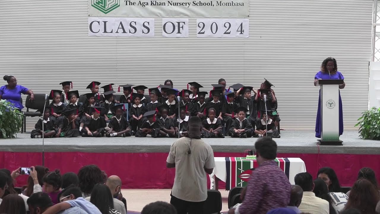 AGA KHAN NURSERY MOMBASA GRADUATION CEREMONY - CLASS OF 2024