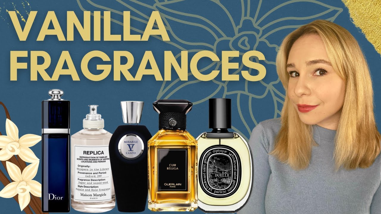 Best Vanilla Perfumes 2023 / Top Delicious Vanilla Note Perfumes for Women and Men