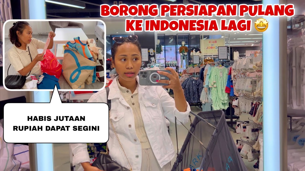 BELANJA OLEH-OLEH & PERSIAPAN PULANG KE INDONESIA