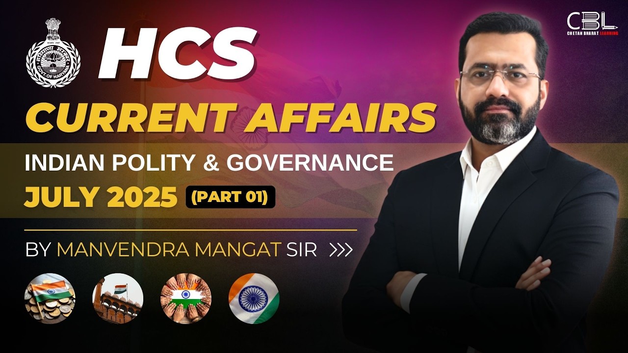 Indian Polity & Governance Current Affair July 2025 ( Part 01 )