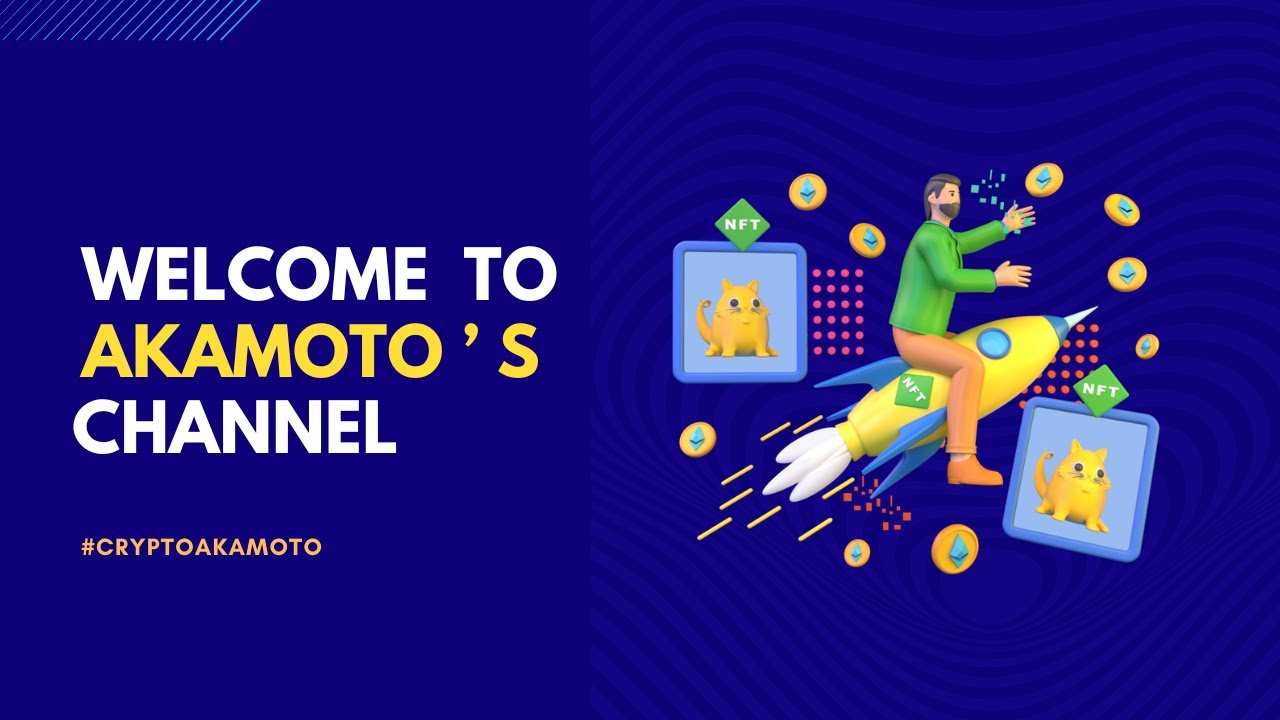 Welcome to Akamoto ' s channel !!! #crypto #enthusiast #btc #eth #sol #bullrunmarket