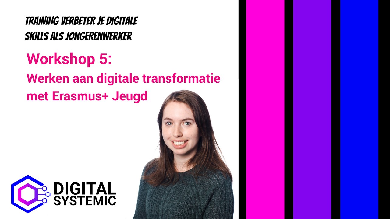 Digital Systemic: Digital transformation, Angela Medendorp, Erasmus+ Youth (recorded 2.2.2026)