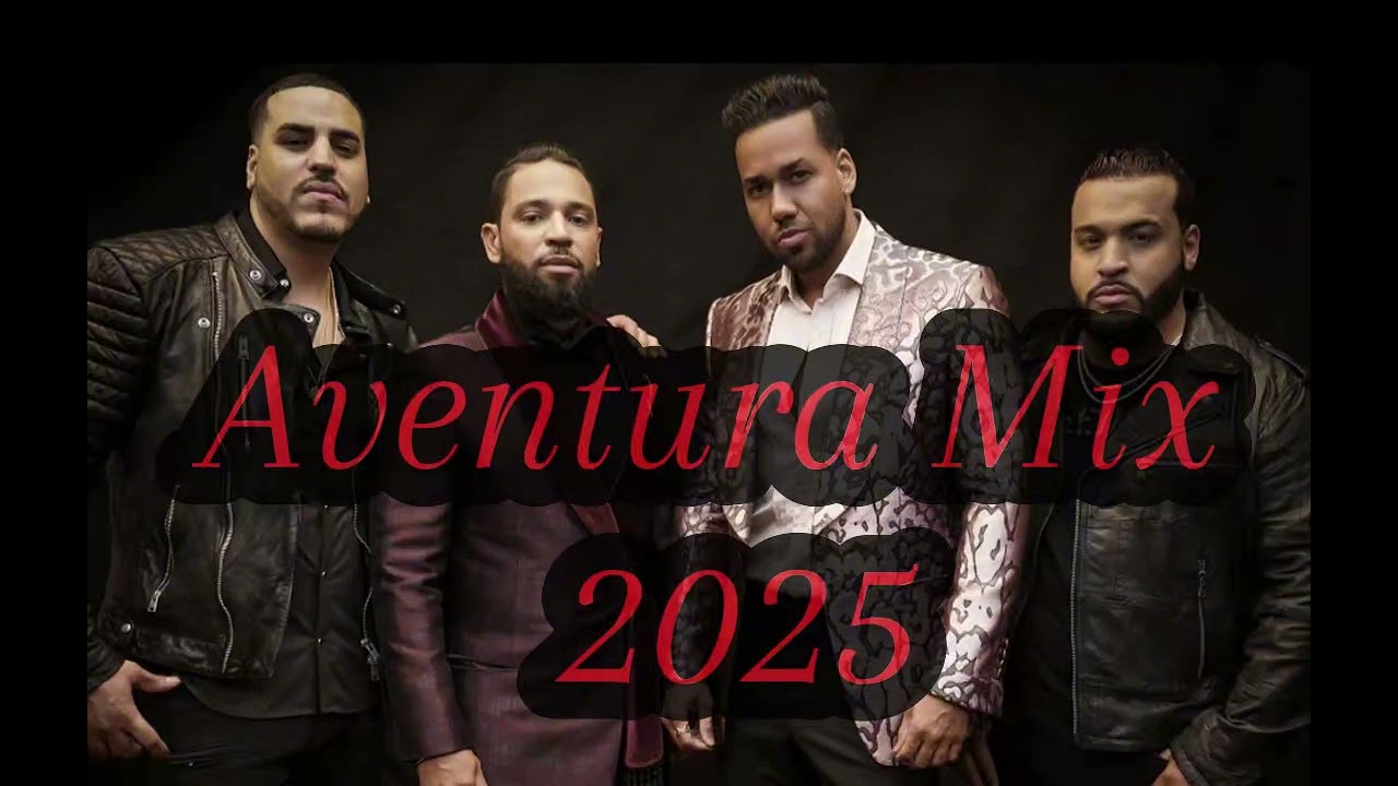 Aventura Mix 2025 Los Mejores exitos By Dj Alex