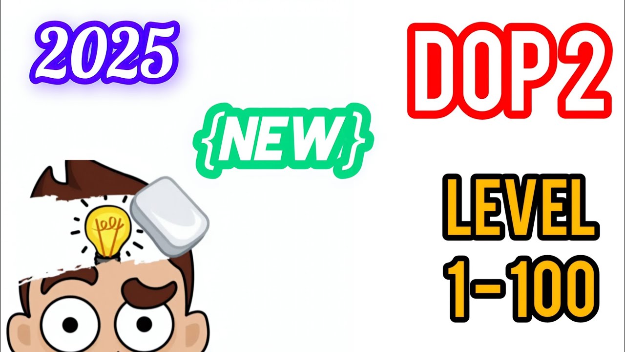 Dop 2 level 1 to 100 || 2025 ||