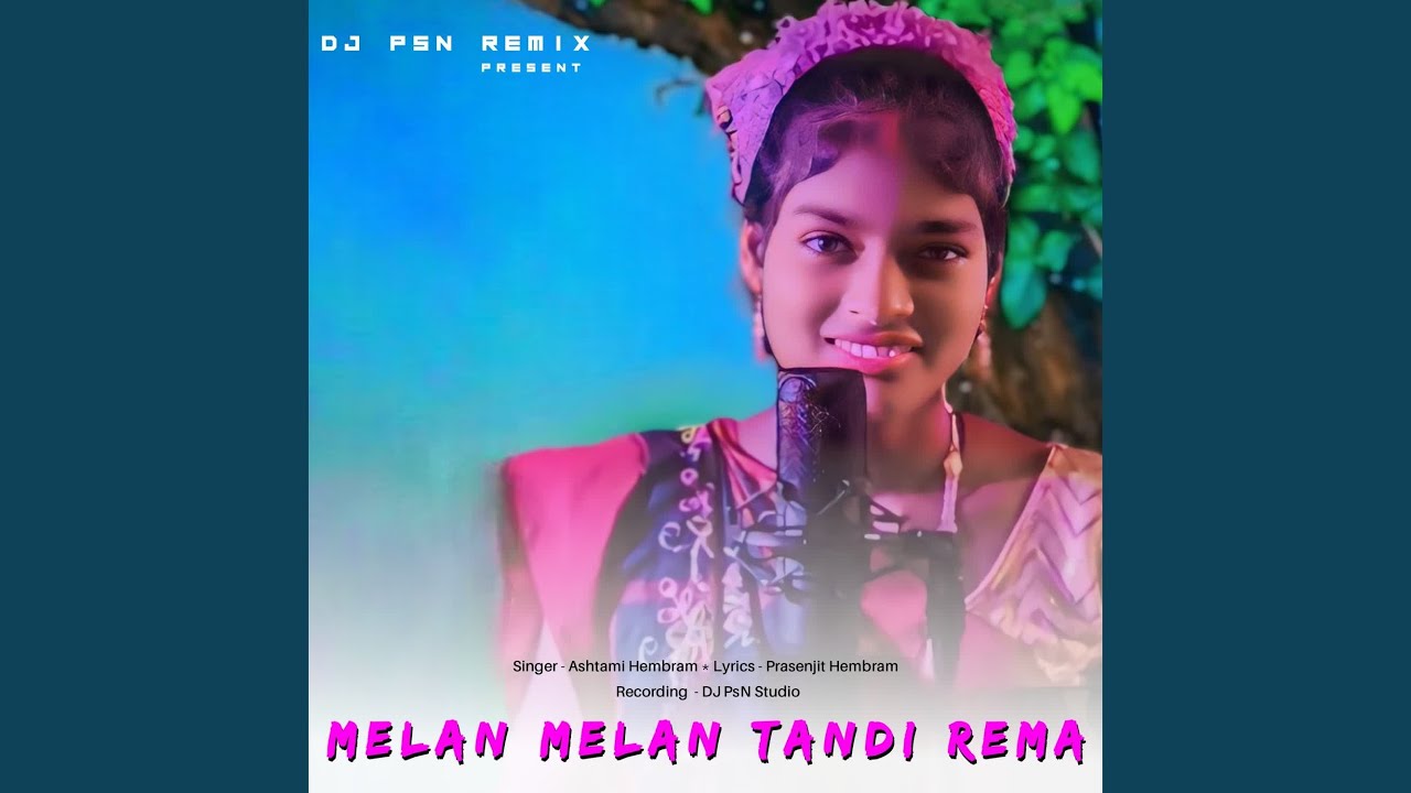 Melan Melan Tandi Rema