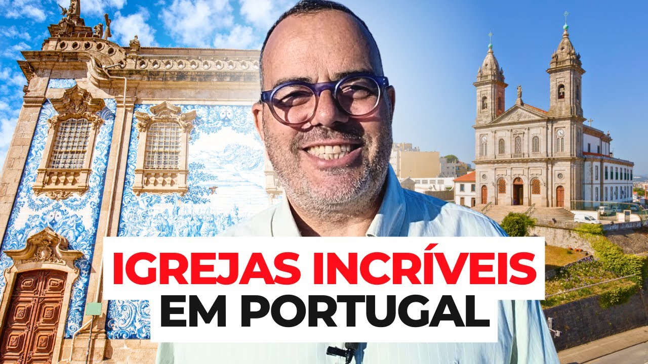 Melhores Lugares para Visitar em Portugal: Igrejas Fascinantes!