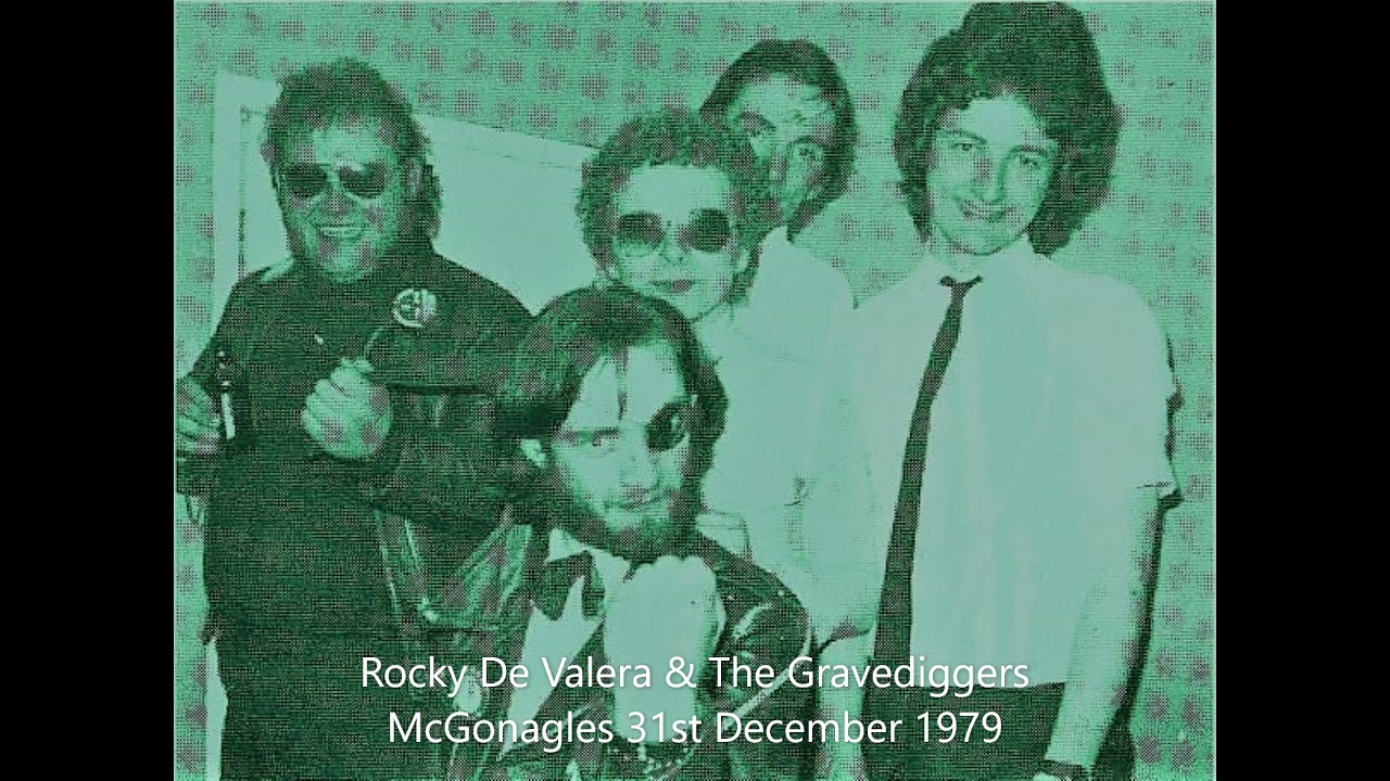 Rocky De Valera & The Gravediggers - McGonagles 31st December 1979