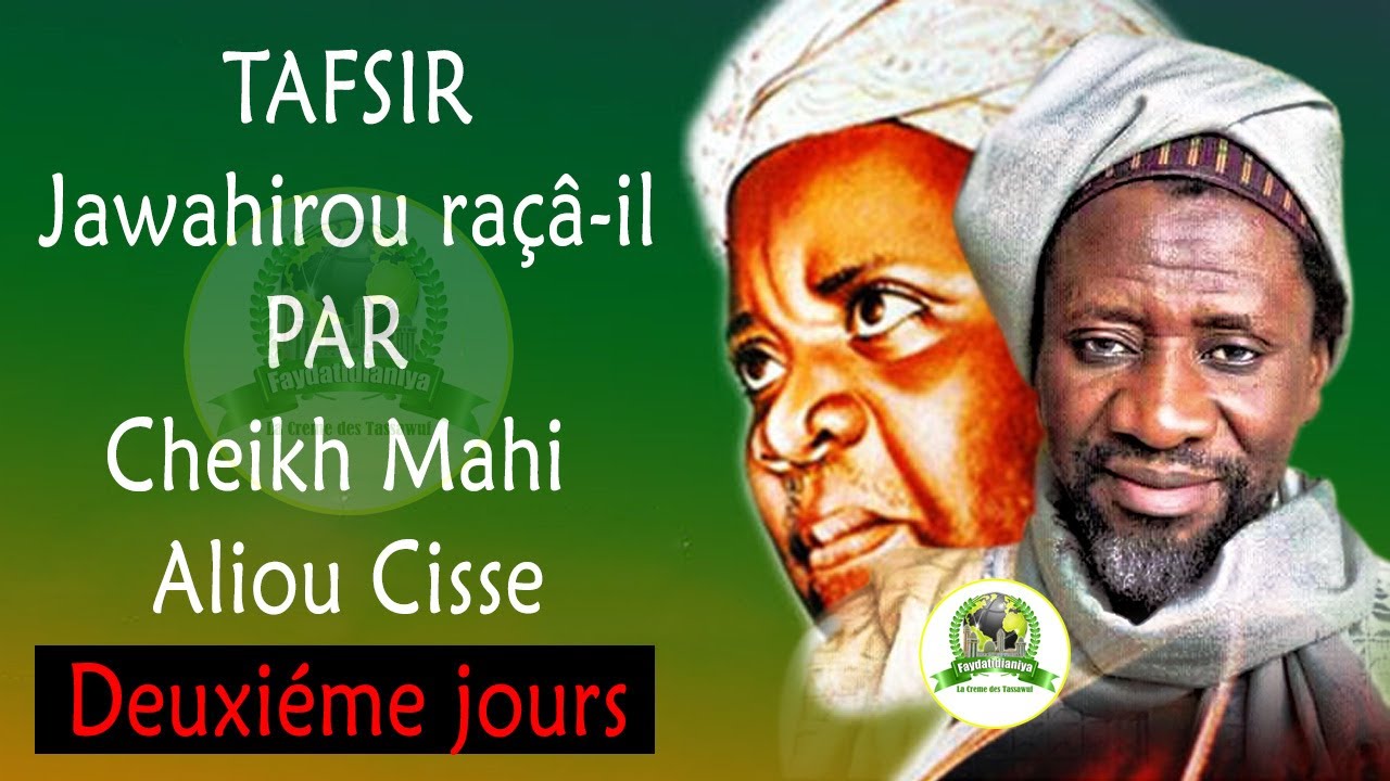 DARSS DIAWAHIROU RASSA-IL PAR CHEIKH MAHI CISSE - 13 février 2020