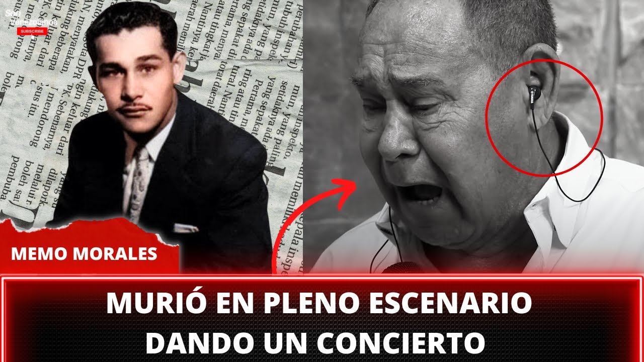 Así Murió el GRAN CANTANTE MEMO MORALES mientras daba un concierto