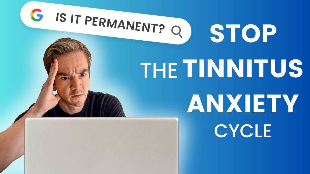 5 Steps to Stop Worrying About Tinnitus - Ear Doctor’s Advice