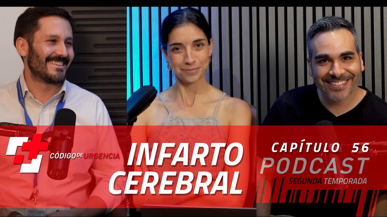 # 56 Infarto Cerebral. CADA MINUTO CUENTA. Episodio junto a Dr. Diego Gutierrez