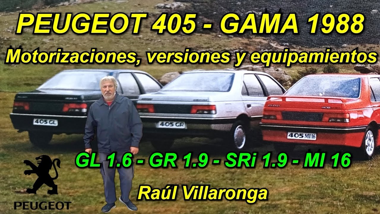 ⛽Peugeot 405 GL 1.6, GR 1.9, SRi 1.9 y MI 16. La gama 1988. #peugeot405