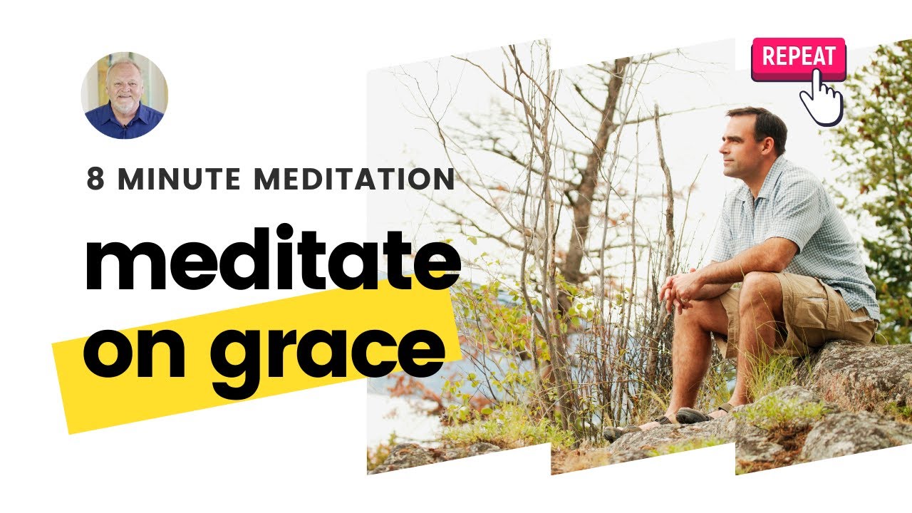 MEDITATION: The Majesty of Grace