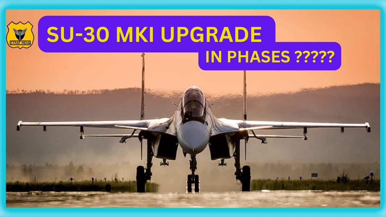 SU 30-MKI UPGRADE || INDIA'S SUPE SUKHOI PROGRAM || SU-30 SM2 STANDARD