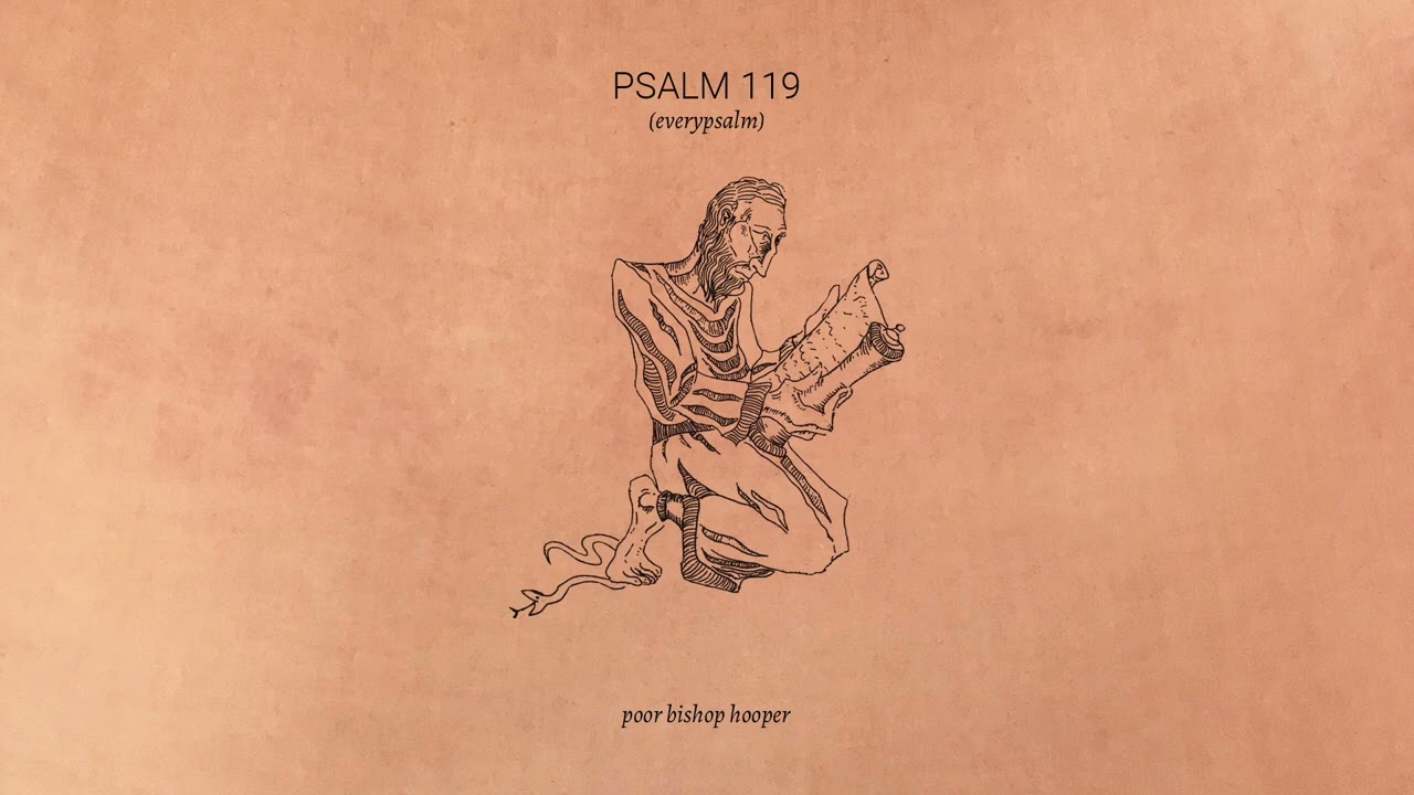 Psalm 119 - Teth (Poor Bishop Hooper)