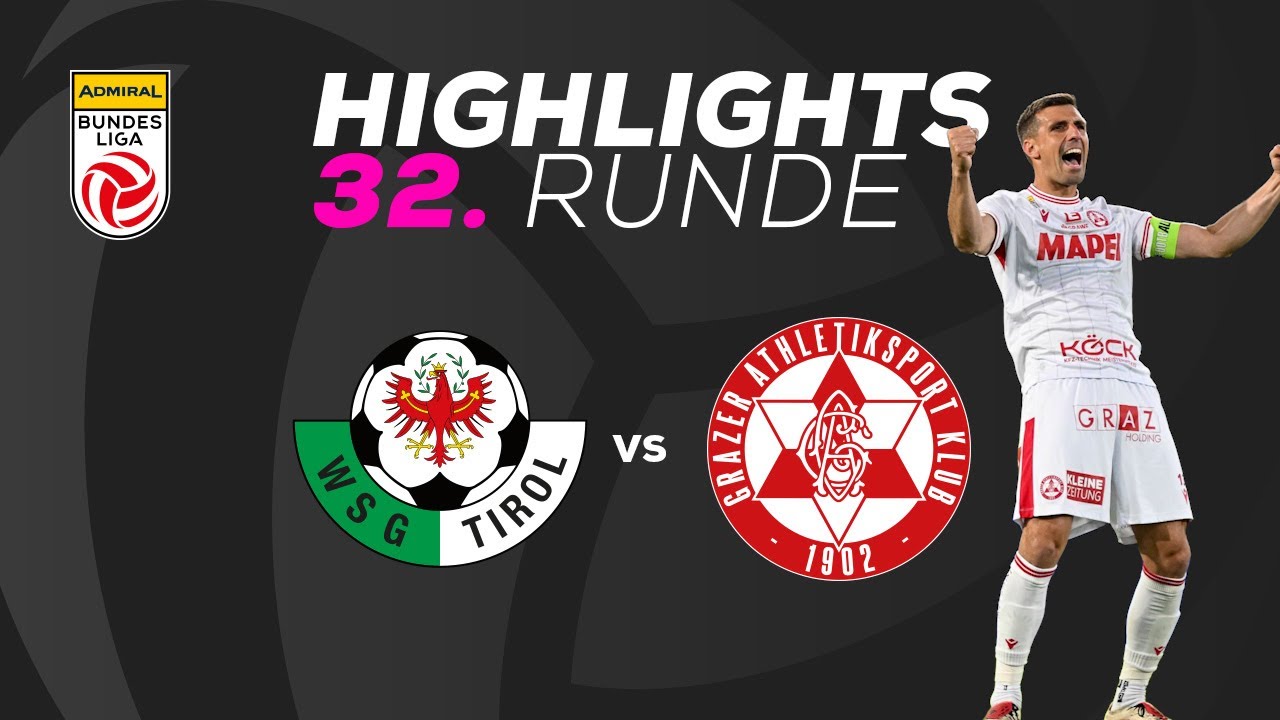 WSG Tirol - GAK 1902 32. Runde ADMIRAL Bundesliga 2024/25