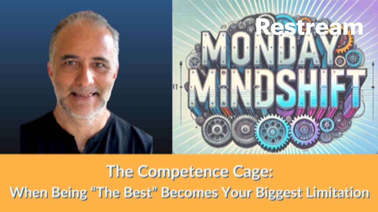 Mindshift - The Competence Cage: When Being “The Best” Becomes Your Biggest Limitation