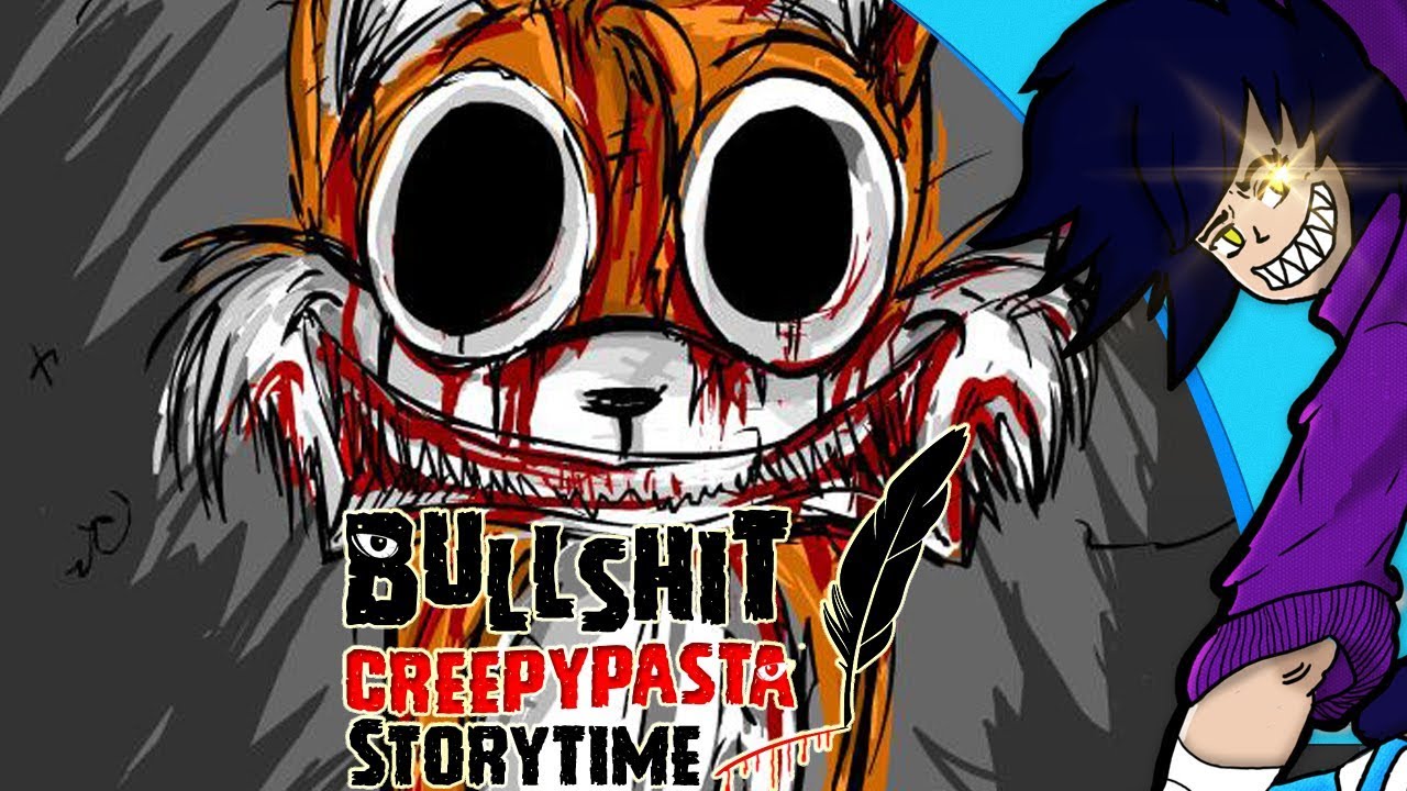 BS Creepypasta Storytime: Близкая встреча с куклой Тейлз