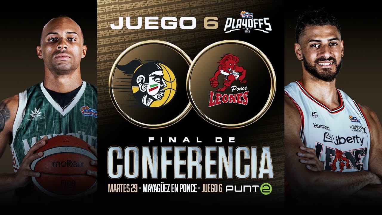 Indios de Mayagüez vs. Leones de Ponce - Juego #6 - Final de Conferencia - 7/29/25 - BSN2025