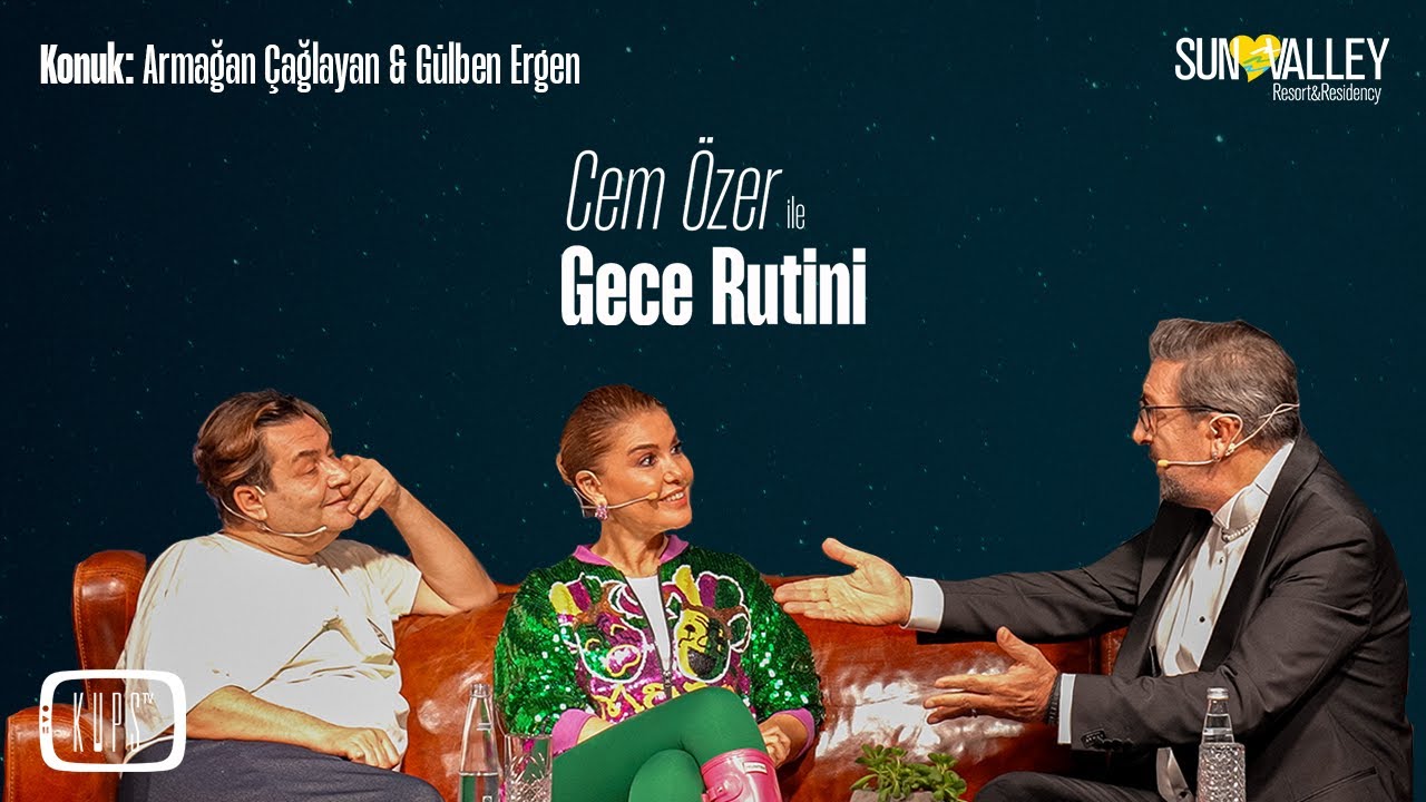 Cem &Ouml;zer ile Gece Rutini |  Konuk: Armağan &Ccedil;ağlayan & G&uuml;lben Ergen - 2. B&ouml;l&uuml;m