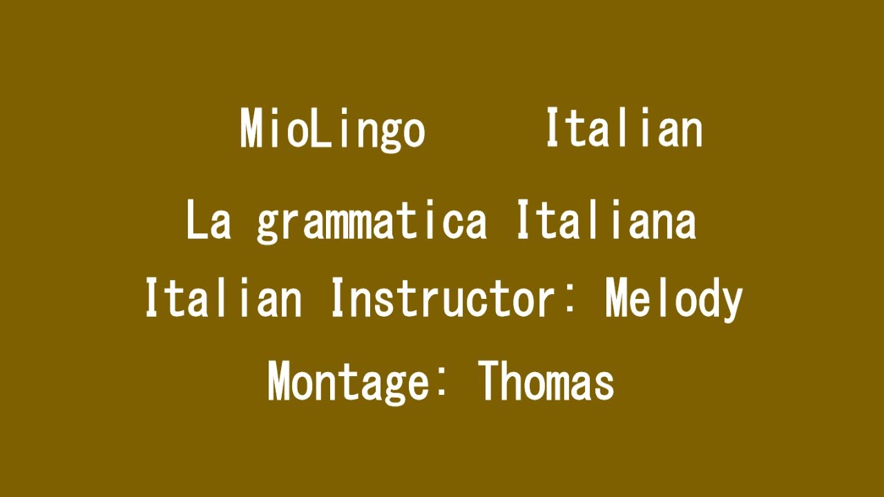 مقدمة القواعد الإيطالية المستوى الأول   La grammatica Italiana Il livello principiante