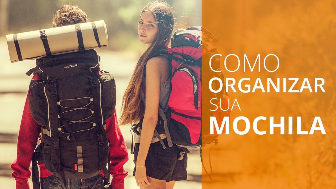 Como organizar sua mochila cargueira?