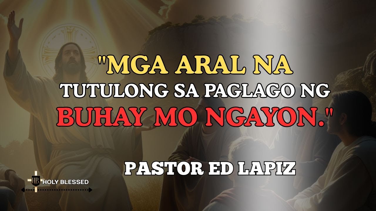 MGA ARAL NA TUTULONG SA PAGLAGO NG BUHAY MO NGAYON