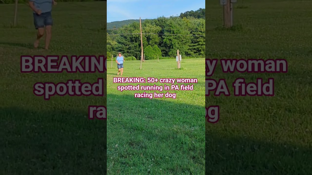 Breaking: Woman foot races smaall dog in PA field and loses bad.