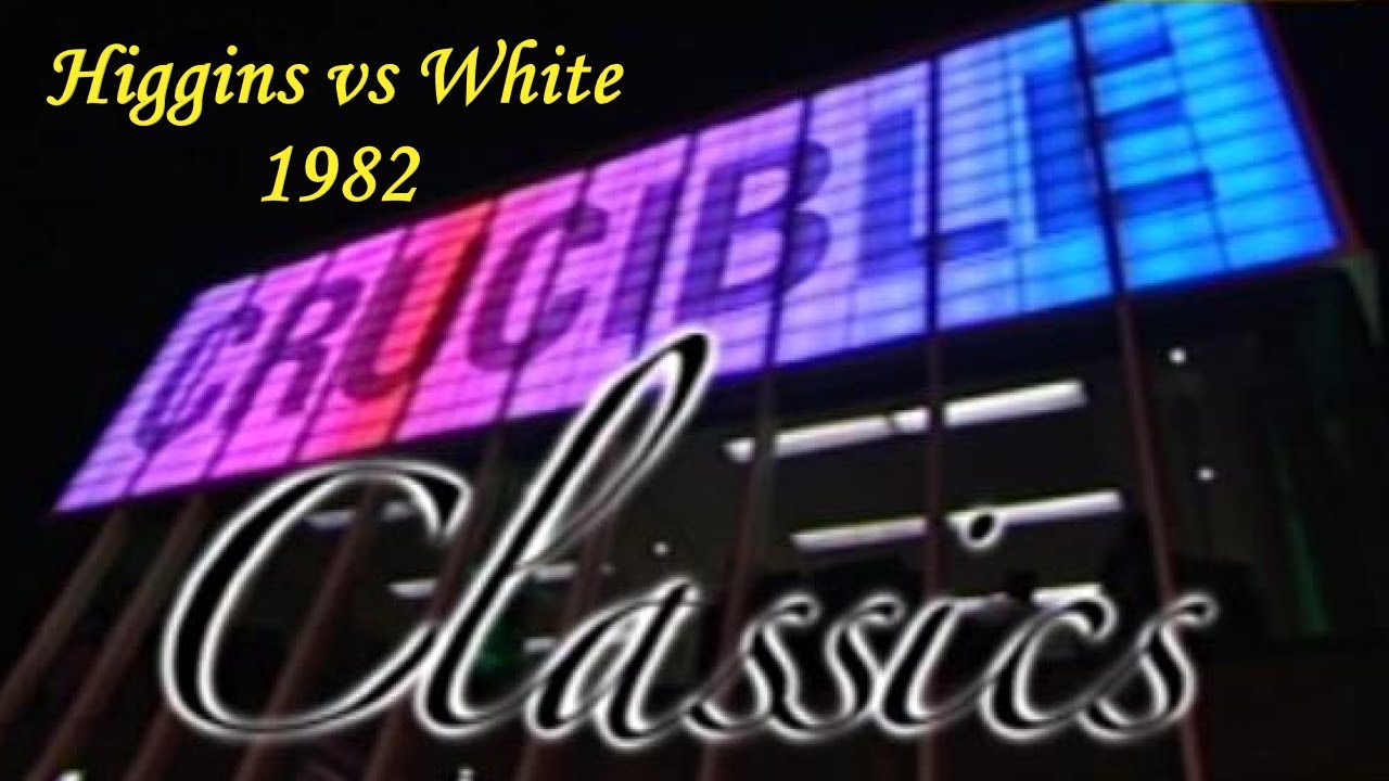 Crucible Classics - Higgins vs White 1982
