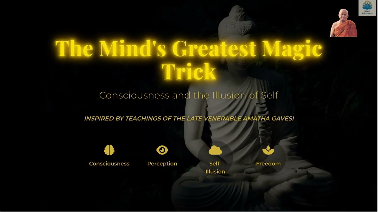 The Mind's Greatest Magic Trick - Consciousness and the Illusion of Self
