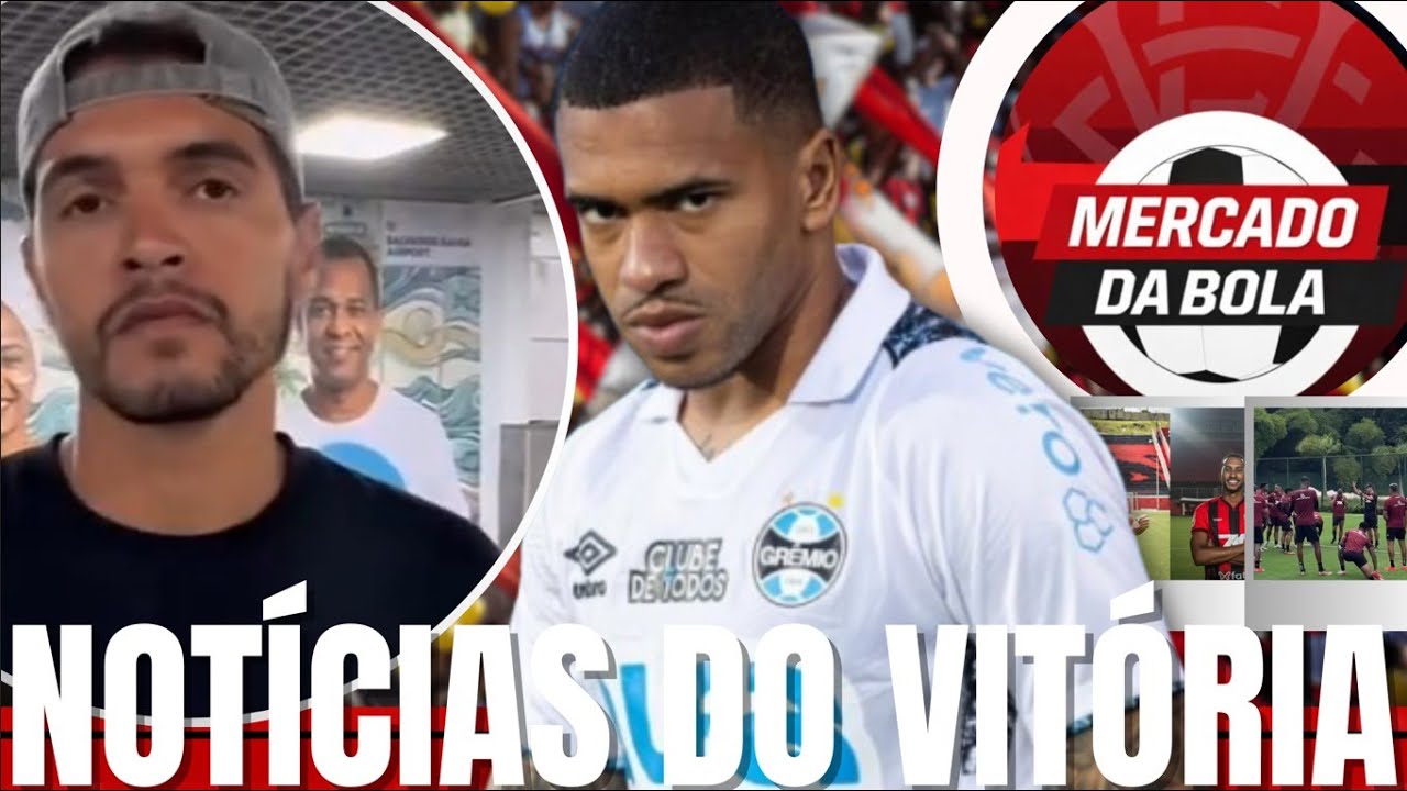 &Uacute;LTIMAS NOT&Iacute;CIAS: LUCAS ESTEVES CHEGANDO? ZAGUEIRO CHEGOU! TREINO DO VIT&Oacute;RIA - COLETIVA E MAIS!