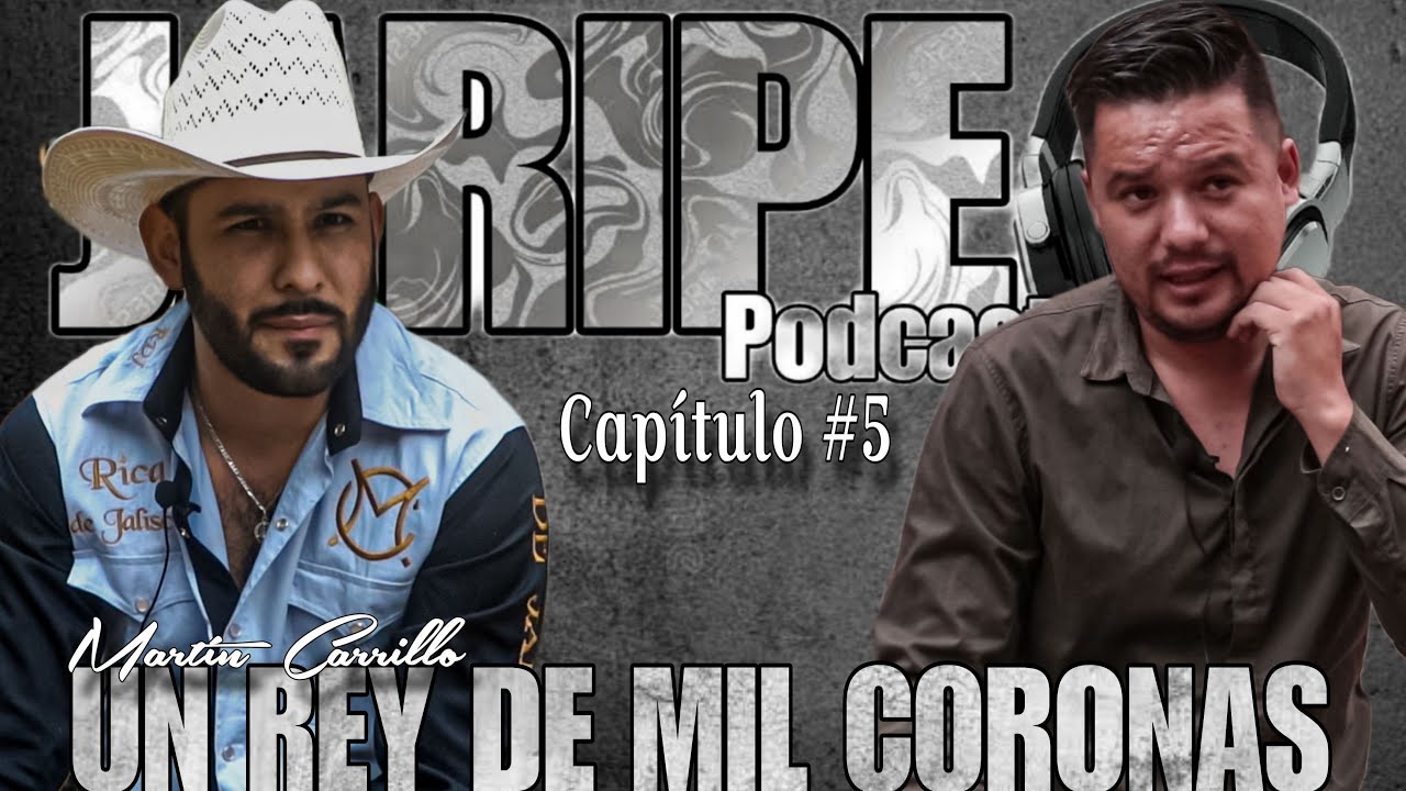 JARIPEO PODCAST #5 MARTÍN CARRILLO | UN PREMIO DE 150K COMO LOS REYES | GIRA USA 2024