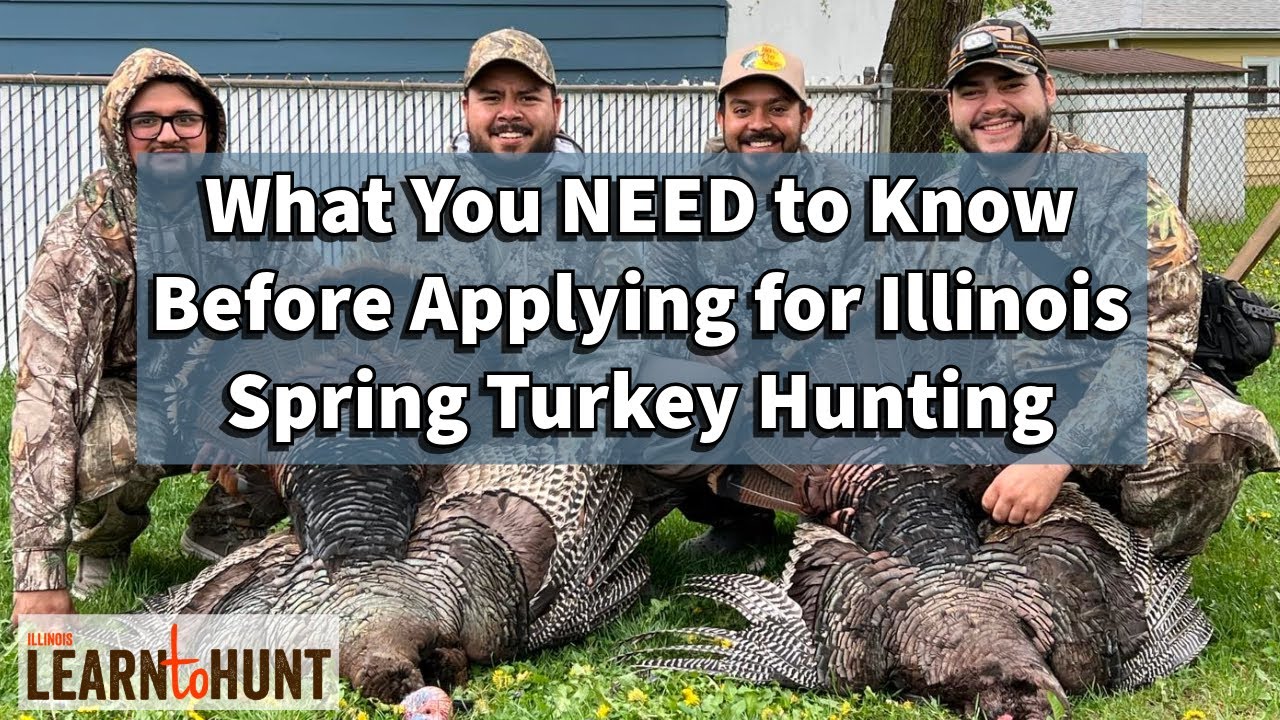 How to apply for an IL Spring Turkey Hunting Permit