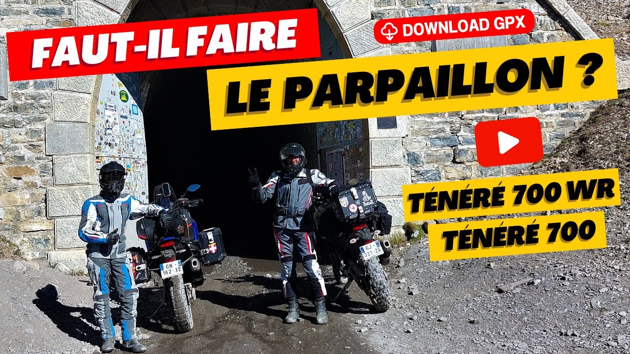 Faut-il faire le Parpaillon ? Les plus belles traces GPX offroad en Ténéré 700 et Ténéré 700 WR