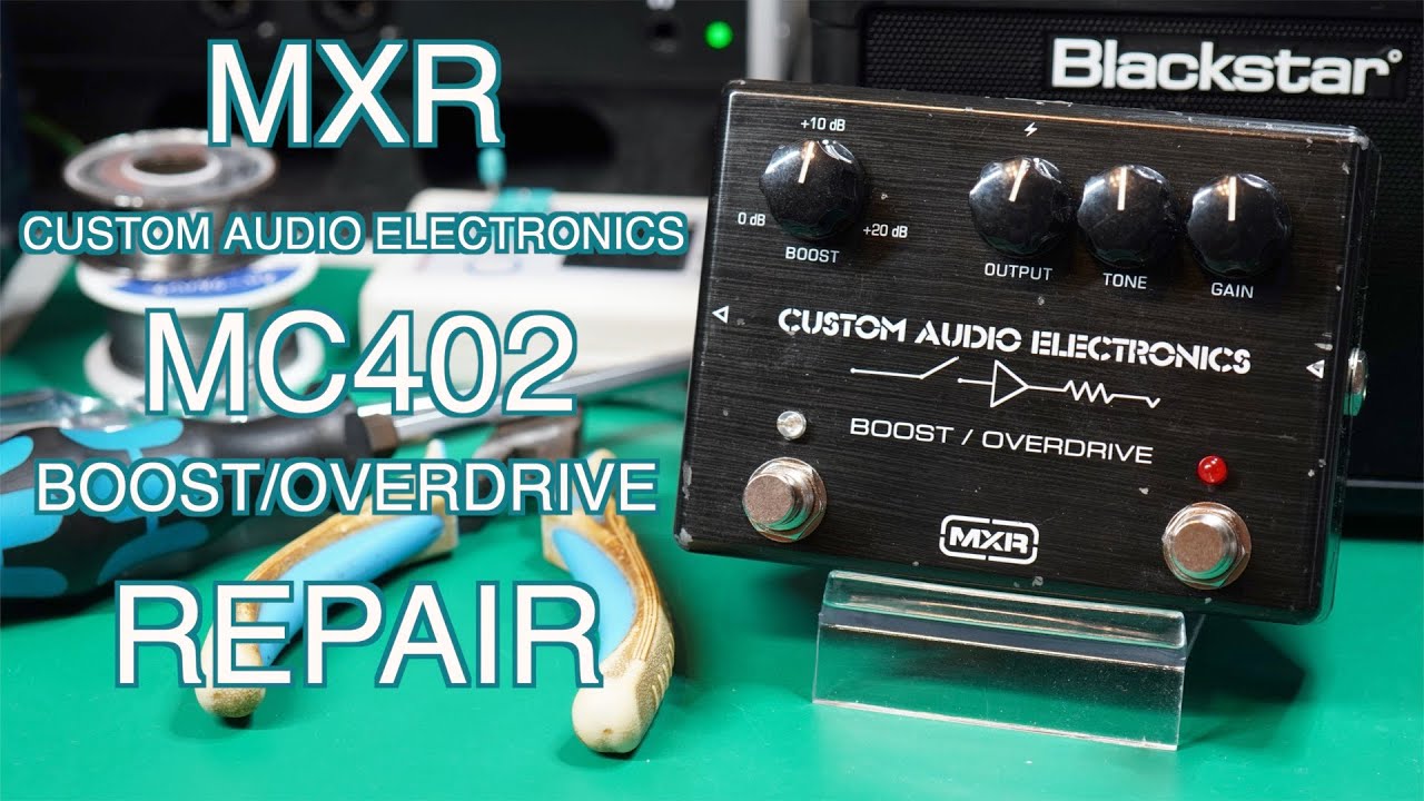 【エフェクタージャンク】MXR MC402 Boost Overdriveを修理！測定器では判別不能の故障原因でドツボにハマる