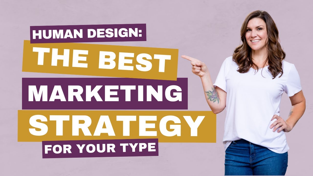 The Best Marketing Strategy by Human Design Type 🌟|| Business Coach Bryn Brown