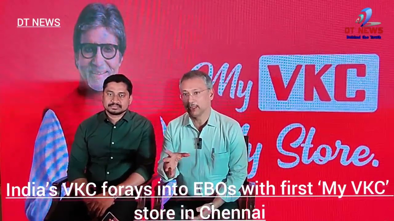 India&rsquo;s VKC forays into EBOs with first &lsquo;My VKC&rsquo;&nbsp;store in Chennai