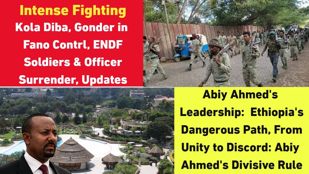Kola Diba, Gonder in Fano Control after Heavy fighting | ENDF Soldiers & Officer Surrender | Updates