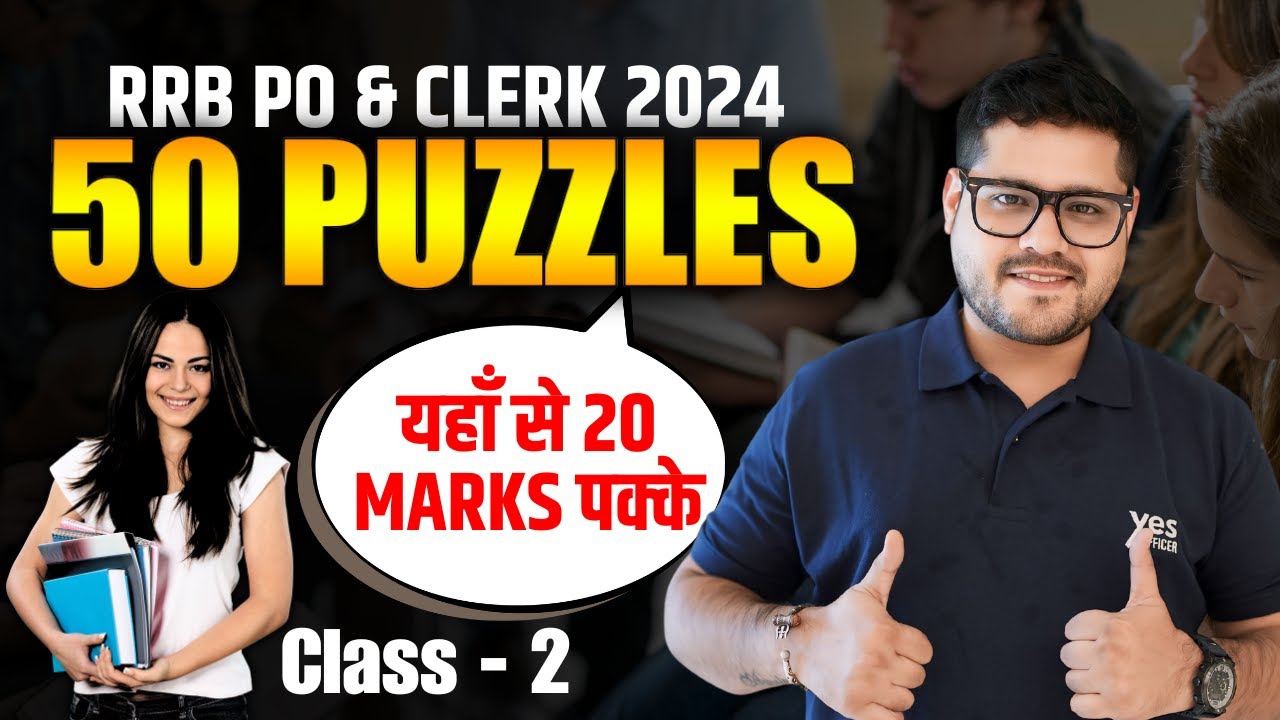🔥50 Most Expected Puzzles - 20 Marks Fix - Don't Skip! (Class-2)| RRB PO & Clerk 2024 | Ankush Lamba