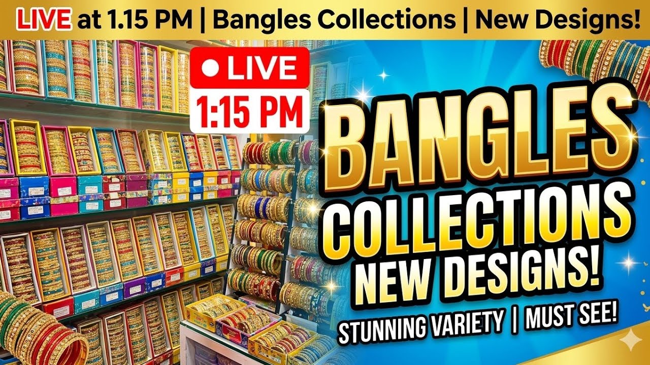 🔥ఇంత bangles కలెక్షన్ ఎక్కడ చూసి ఉండరు 🔥Live at  1.15 pm🔥 | 8639876898 |  #lscollections