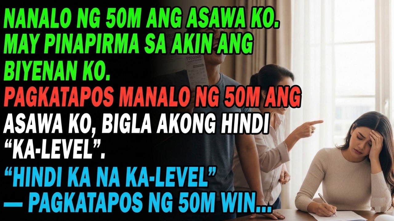 Nanalo ng 50M ang Asawa Ko — Pinapirma Ako ng Biyenan sa Annulment