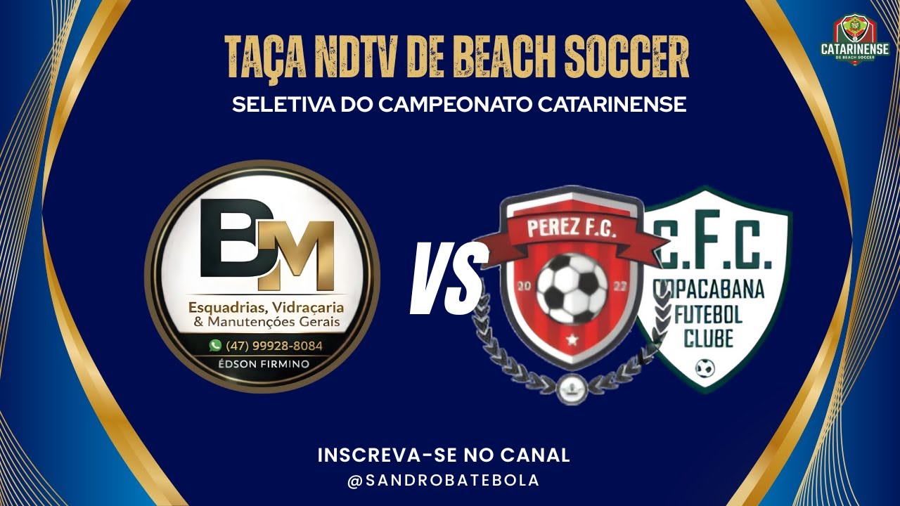 BM x Copacabana | Taça NDTV de Beach Soccer | Seletiva do Catarinense