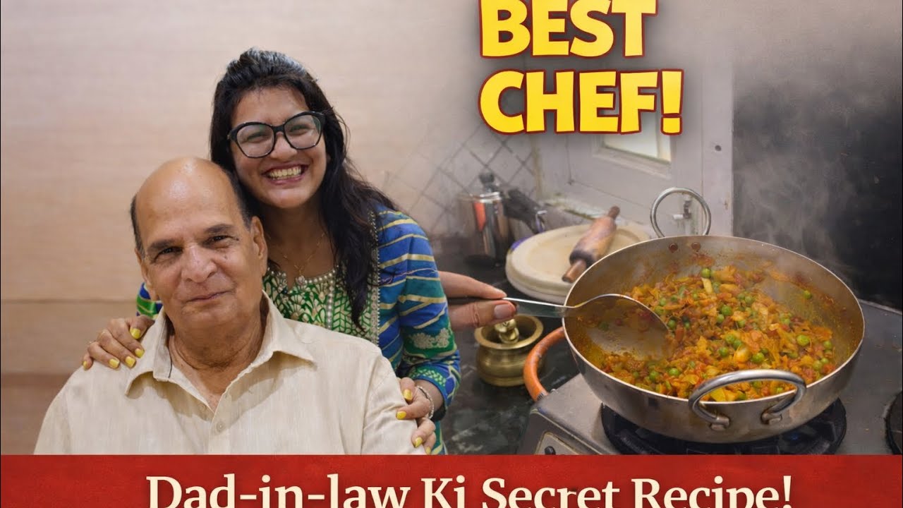 Dad-in-Law Ki Secret Recipe | Family Lunch You’ll Love 