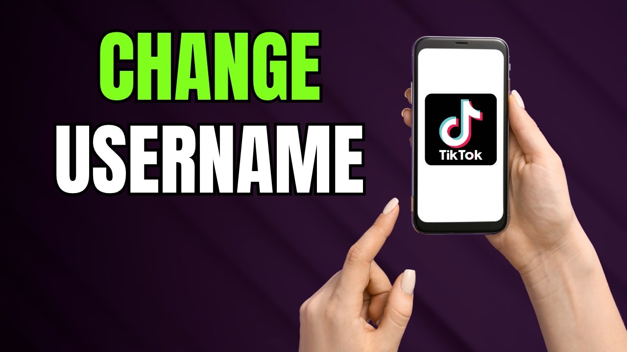 How to Change TikTok Username
