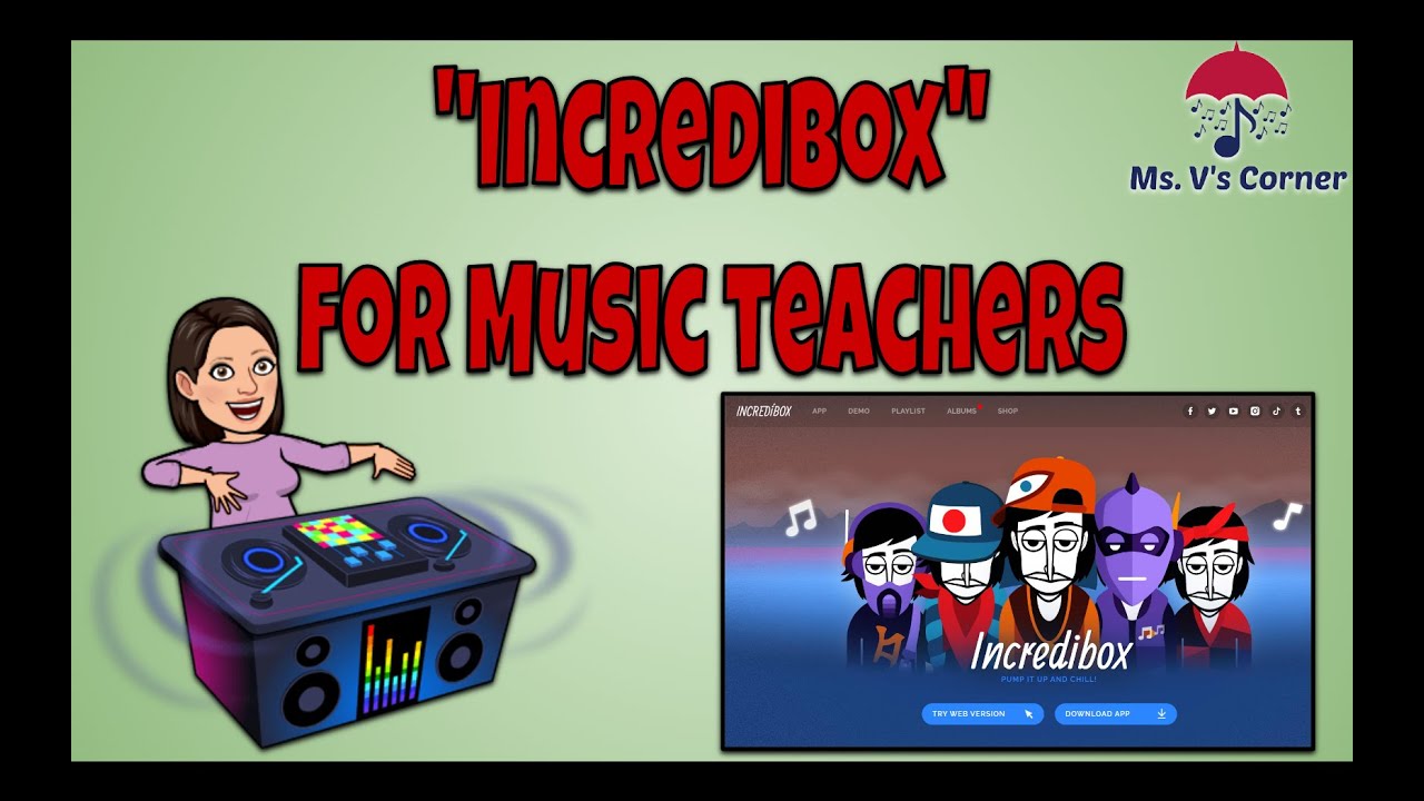 Incredibox_for Music teachers